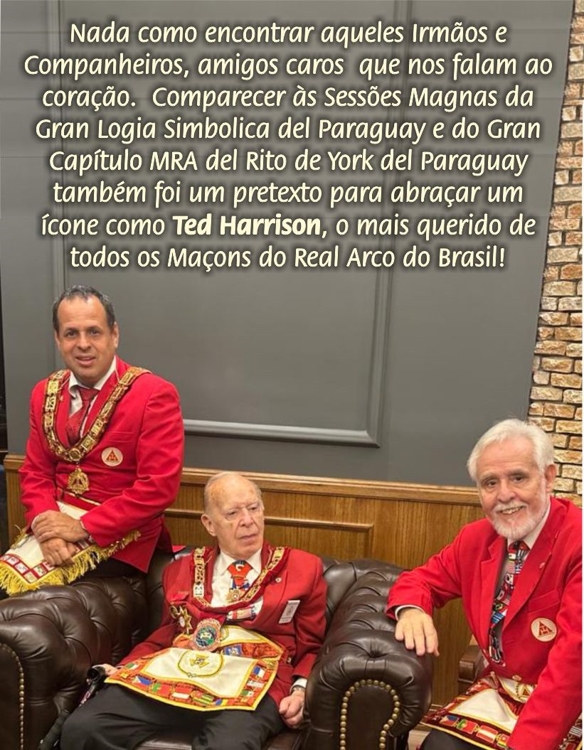Leia mais sobre o artigo Nosso Grande Rei Antonio Moreira com Nosso querido Irmão Edmund D “Ted” Harrison e João Guilherme na Abertura dos Trabalhos no Paraguai.